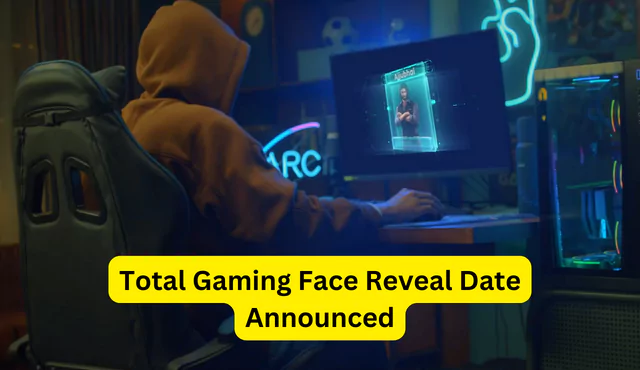 Total Gaming Face Reveal Date Announced on Instagram - Total Gaming Face Reveal Update