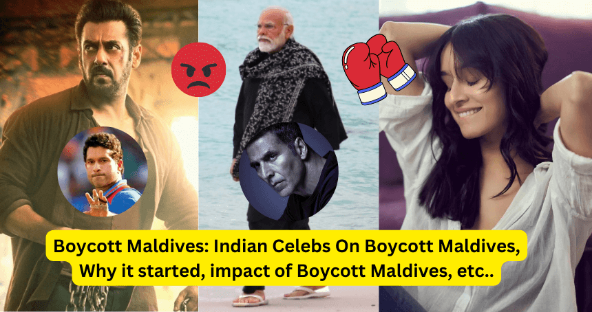 Boycott Maldives: Indian Celebs On Boycott Maldives, Why it started, impact of Boycott Maldives, etc..