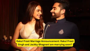 Rakul Preet Marriage Announcement: Rakul Preet Singh and Jackky Bhagnani are marrying soon? - We will cover all the things related to Rakul Preet Singh's marriage like Rakul Preet Husband, Rakul Preet Marriage Date, Rakul Preet Marriage Announcement, etc..